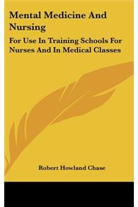 Mental Medicine And Nursing