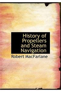 History of Propellers and Steam Navigation