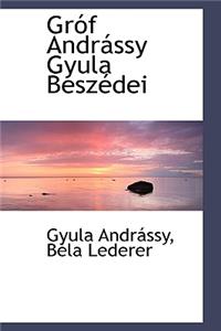 Gr F Andr Ssy Gyula Besz Dei