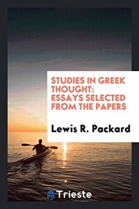 Studies in Greek Thought