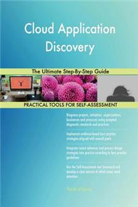 Cloud Application Discovery The Ultimate Step-By-Step Guide