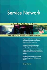 Service Network A Complete Guide - 2019 Edition