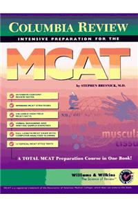 Columbia Review Intensive Preparation for the MCAT