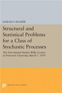Structural and Statistical Problems for a Class of Stochastic Processes