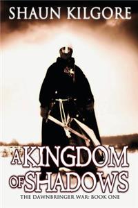 A Kingdom Of Shadows