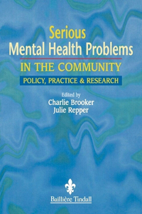 Serious Mental Health Problems in the Community