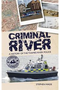 Criminal River