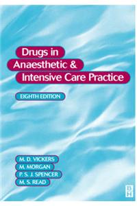 Drugs in Anaesthetic and Intensive Care Practice