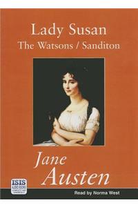 Lady Susan/The Watsons/Sanditon