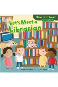 Let's Meet a Librarian