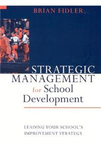 Strategic Management for School Development
