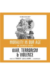 War, Terrorism, and Violence Lib/E