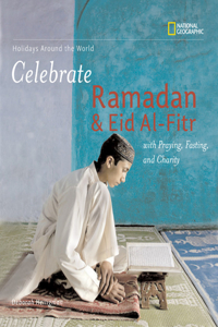 Celebrate Ramadan and Eid Al-Fitr