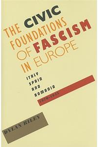 Civic Foundations of Fascism in Europe
