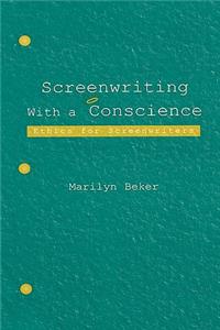 Screenwriting With a Conscience