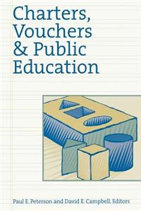 Charters, Vouchers, and Public Education