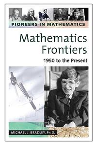 Mathematics Frontiers