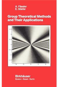 Group Theoretical Methods and Their Applications