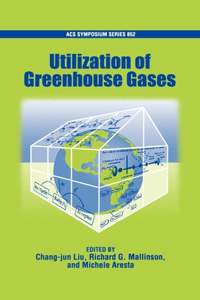 Utilization of Greenhouse Gases