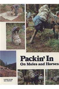 Packin' in on Mules and Horses