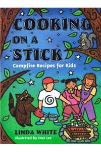 Cooking on a Stick
