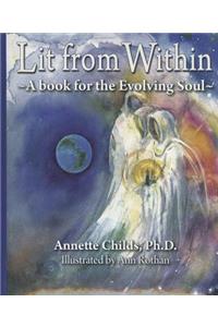 Lit from Within: A Book for the Evolving Soul