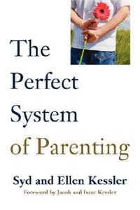 The Perfect System of Parenting