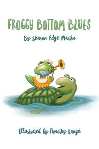 Froggy Bottom Blues