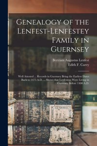 Genealogy of the Lenfest-Lenfestey Family in Guernsey