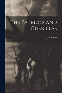 Patriots and Guerillas