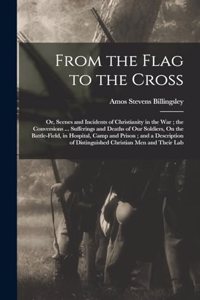 From the Flag to the Cross