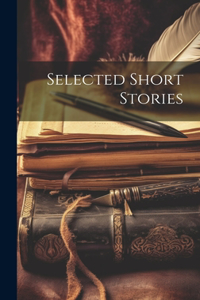 Selected Short Stories