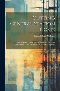 Cutting Central Station Costs