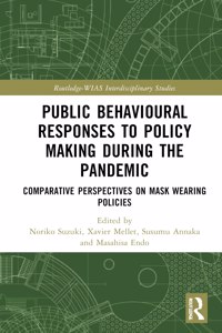 Public Behavioural Responses to Policy Making During the Pandemic