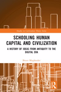 Schooling, Human Capital and Civilization