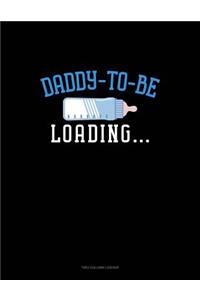 Daddy To Be Loading