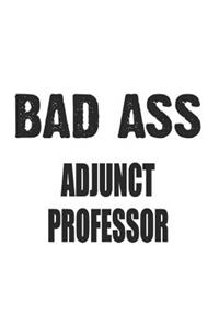 Bad Ass Adjunct Professor