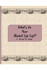 What's On Your (Bucket) Life List?