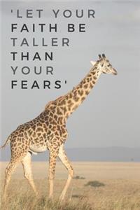 'Let Your Faith Be Taller Than Your Fears'