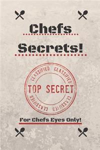 Chefs Secrets!