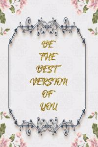 Be The Best Version Of You