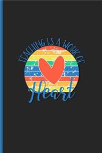 Teaching is a Work of Heart