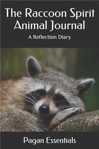 The Raccoon Spirit Animal Journal