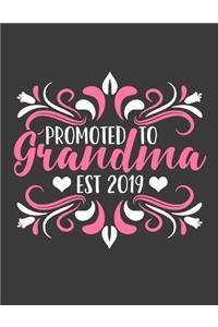 Promoted to Grandma Est 2019