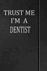 Trust Me I'm a Dentist: Beer Tasting Journal Rate and Record Your Favorite Beers 120 Pages 6x9