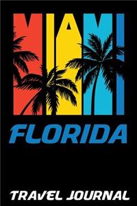 Miami Florida Travel Journal