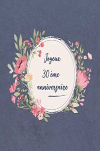Joyeux 30 Ème Anniversaire