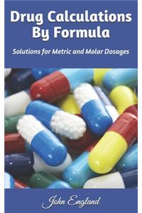 Drug Calculations By Formula