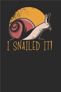 I Snailed It
