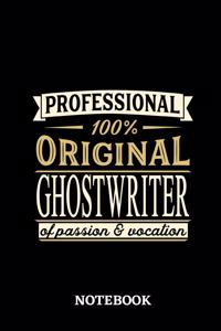 Professional Original Ghostwriter Notebook of Passion and Vocation